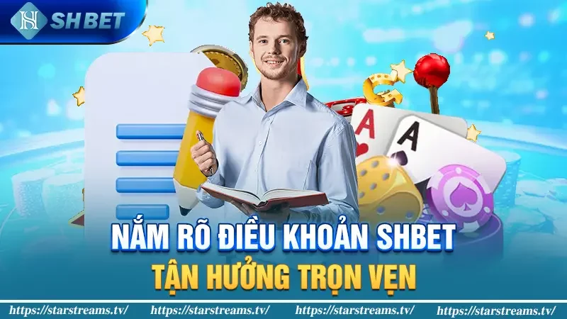 Điều khoản sử dụng SHBET 1 Nắm rõ điều khoản SHBET tận hưởng trọn vẹn